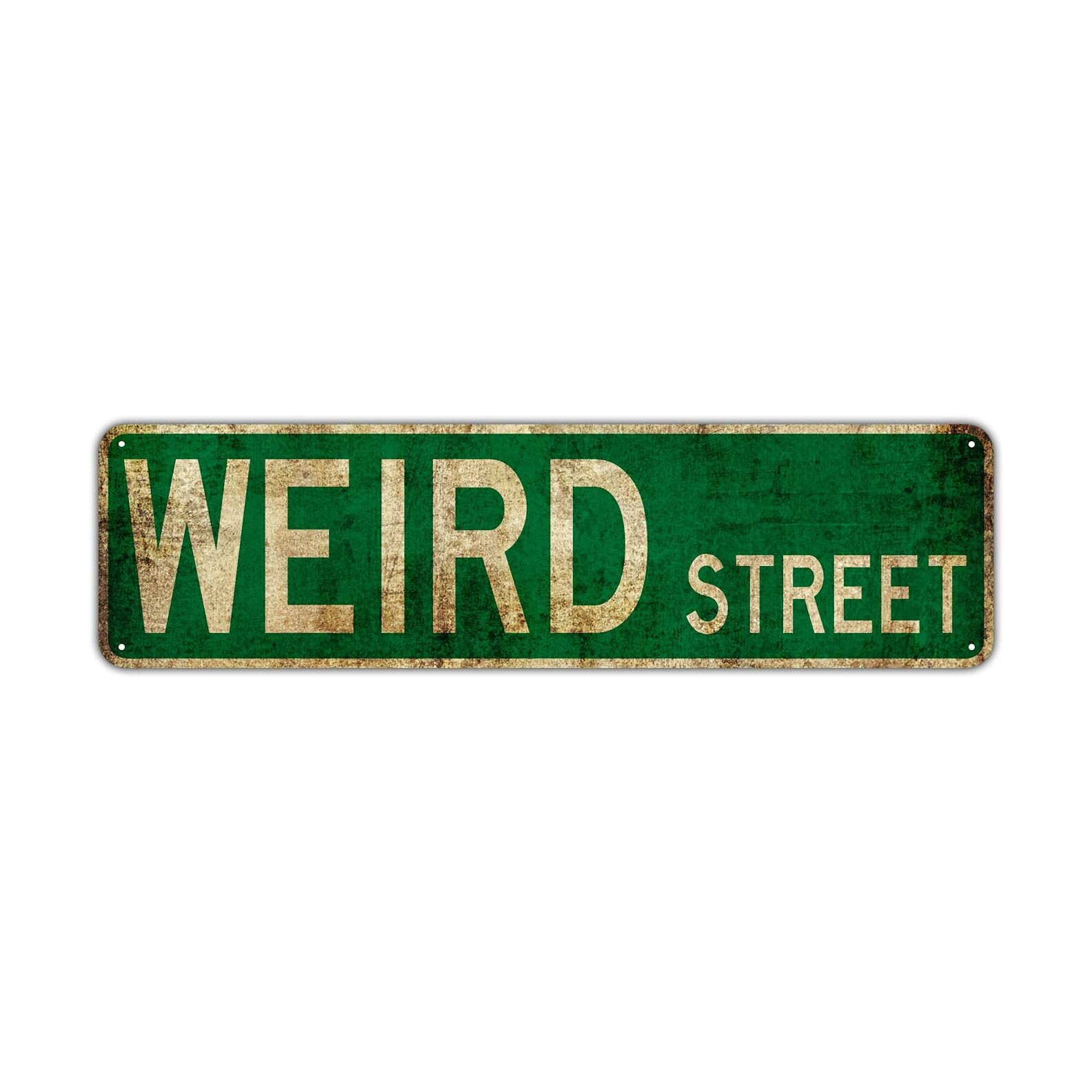 HOUVSSEN Weird St Street Sign Rustic Vintage Retro Metal Decor Wall Shop Man Cave Bar Posters Tin Sign Metal Art Street Sign Wall Decoration Family Street Corner Garage Courtyard Corridor 4x16 Inch