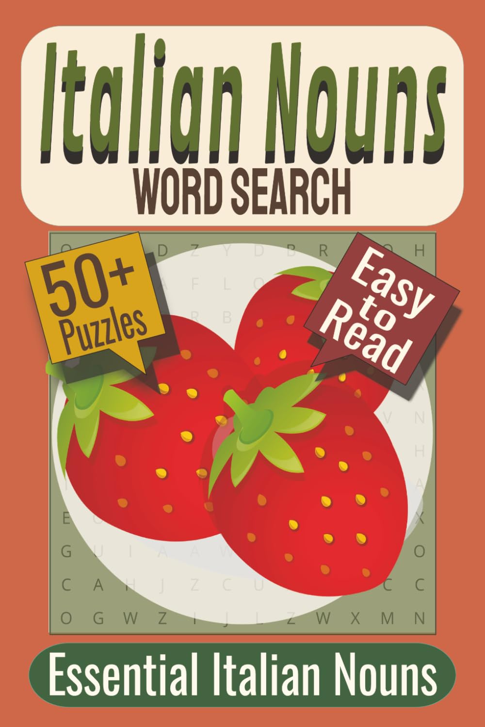 Italian Nouns Word Search Puzzle Book: Puzzles featuring Everyday Objects, Animals, Italian Vocabulary