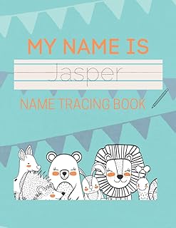 Jasper Name Tracing Book: 50 Pages of custom name tracing. Learn to write your name with this personalized name tracing book for kids. Pre-K and Kindergarten practice workbook.