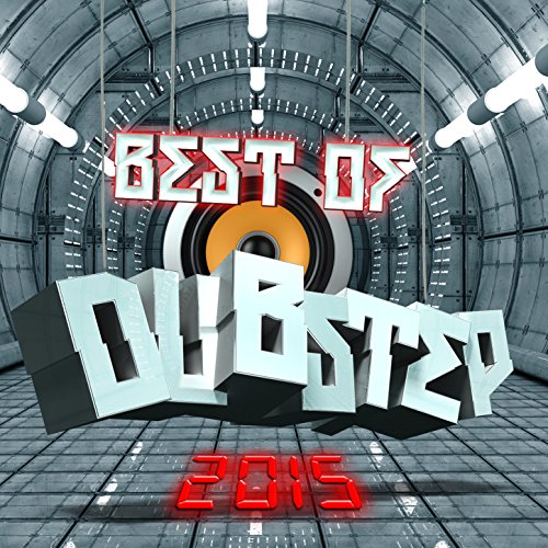 Best of Dubstep 2015 von Dubstep, Dubstep Kings & Dubstep Mafia bei ...