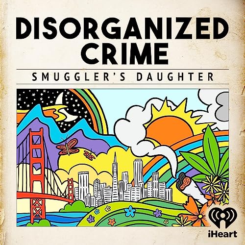 Introducing: Disorganized Crime: Smuggler's Daughter