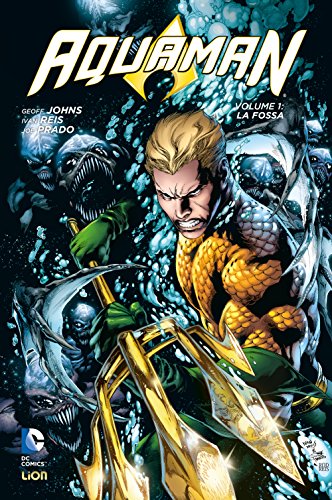 La fossa. Aquaman: 1 La fossa. Aquaman: 1