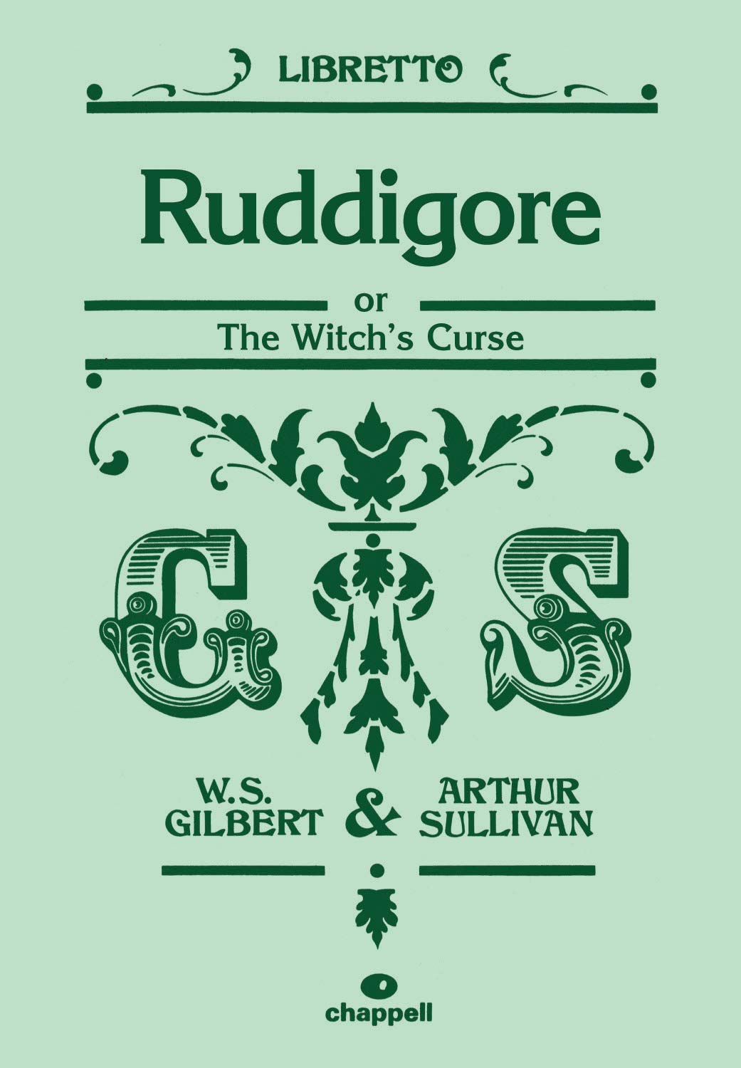 Ruddigore: (Libretto)