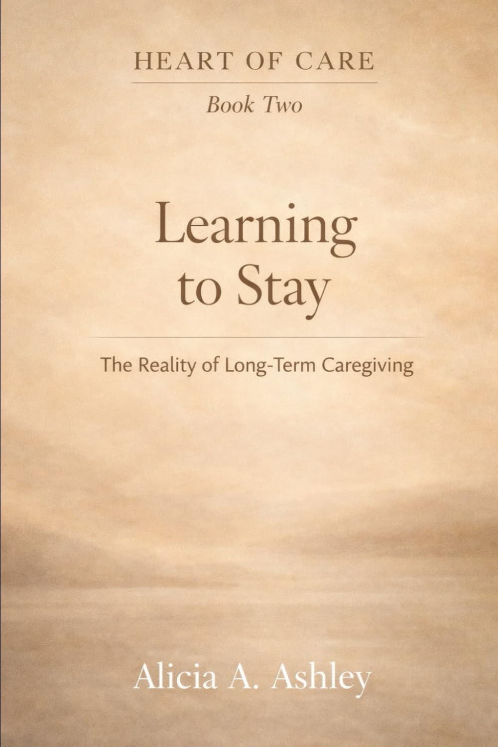 Heart of Care: Learning to Stay