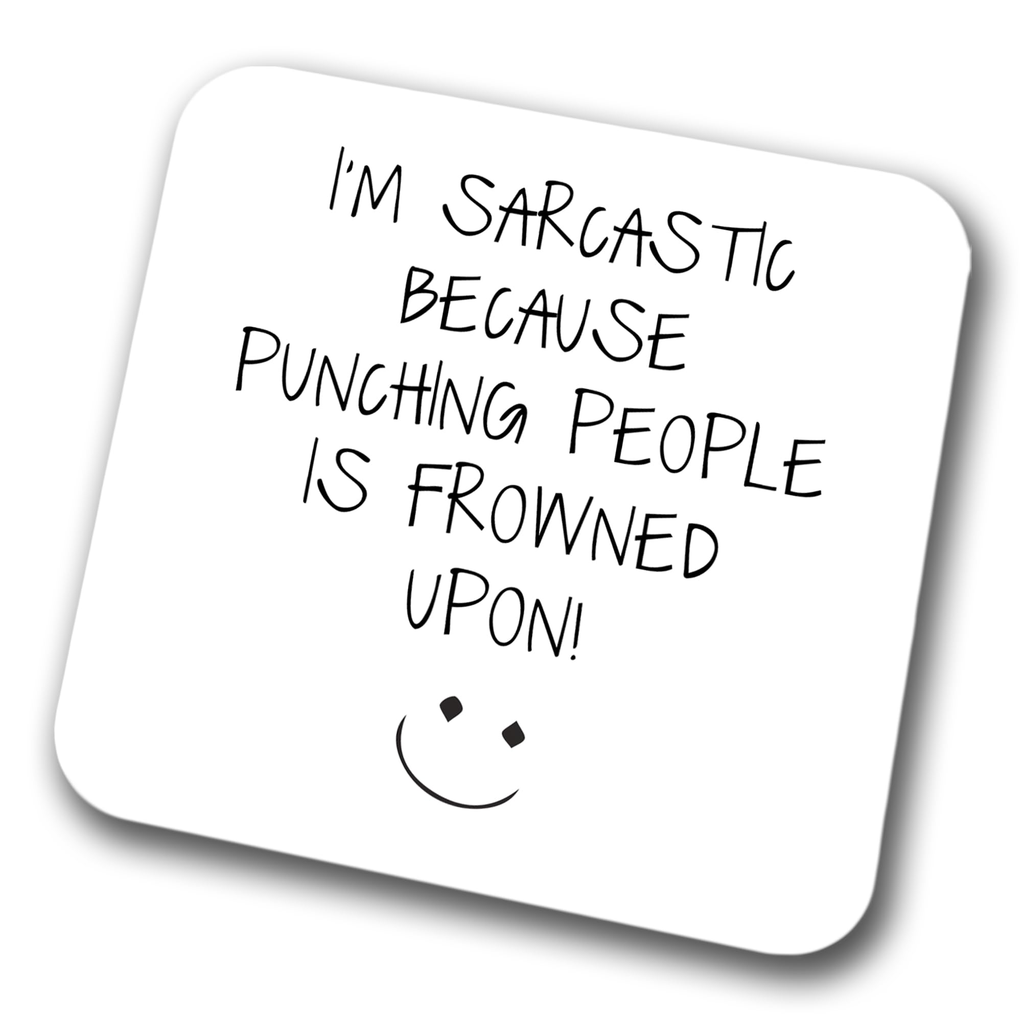 Faithful Prints Boys Grey I'm Sarcastic Because Punching People Is Frowned Upon Coaster