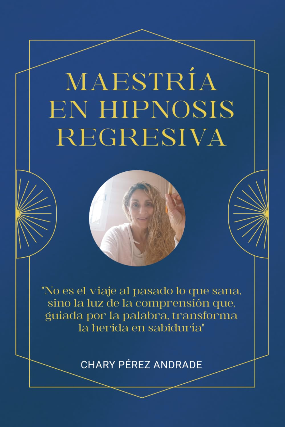 MAESTRÍA EN HIPNOSIS REGRESIVA