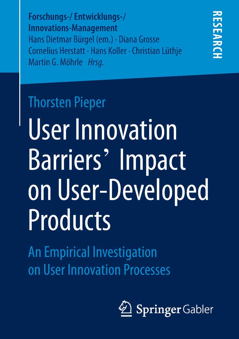User Innovation Barriers’ Impact on User-Developed Products: An ...