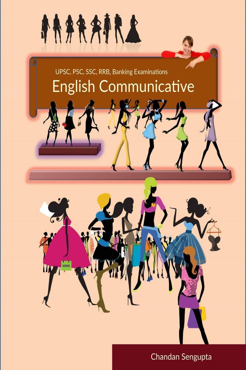 UPSC, PSC, SSC, RRB, Banking Examinations English Grammar Part IV : Activities and Worksheets for Aspirants preparing for different Competitive Examinations