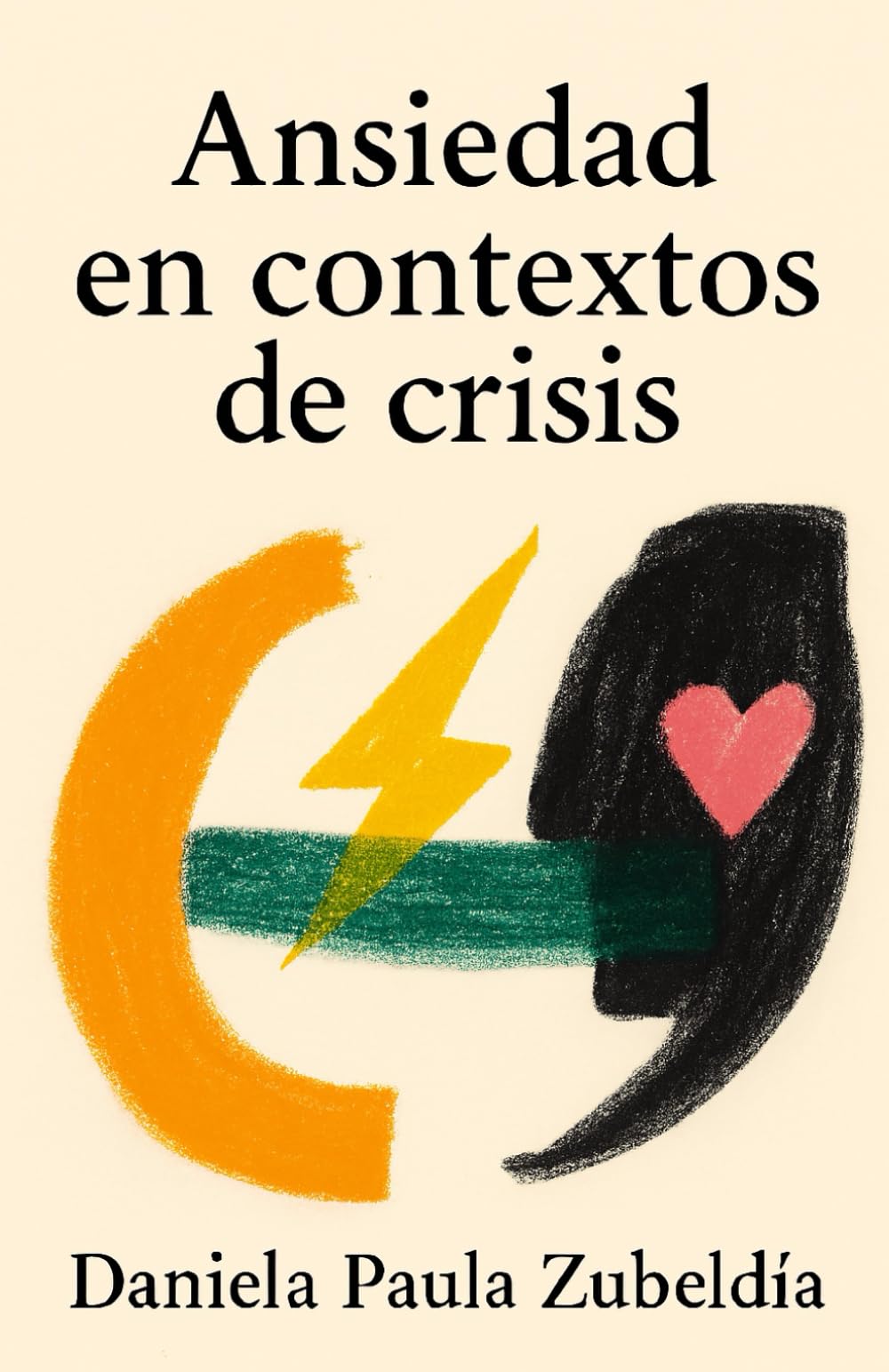 Ansiedad en contextos de crisis: Ensayo clínico-divulgativo sobre el sufrimiento psíquico y su abordaje ético en tiempos de vulnerabilidad