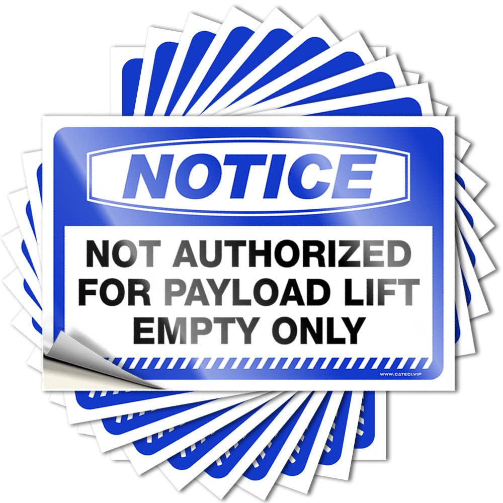 Notice Not Authorized for Payload Lift Empty Only Cool Quote | Holiday Waterproof Vinyl Bumper Checkered Removable Decal Peel Stick(8X12CM)