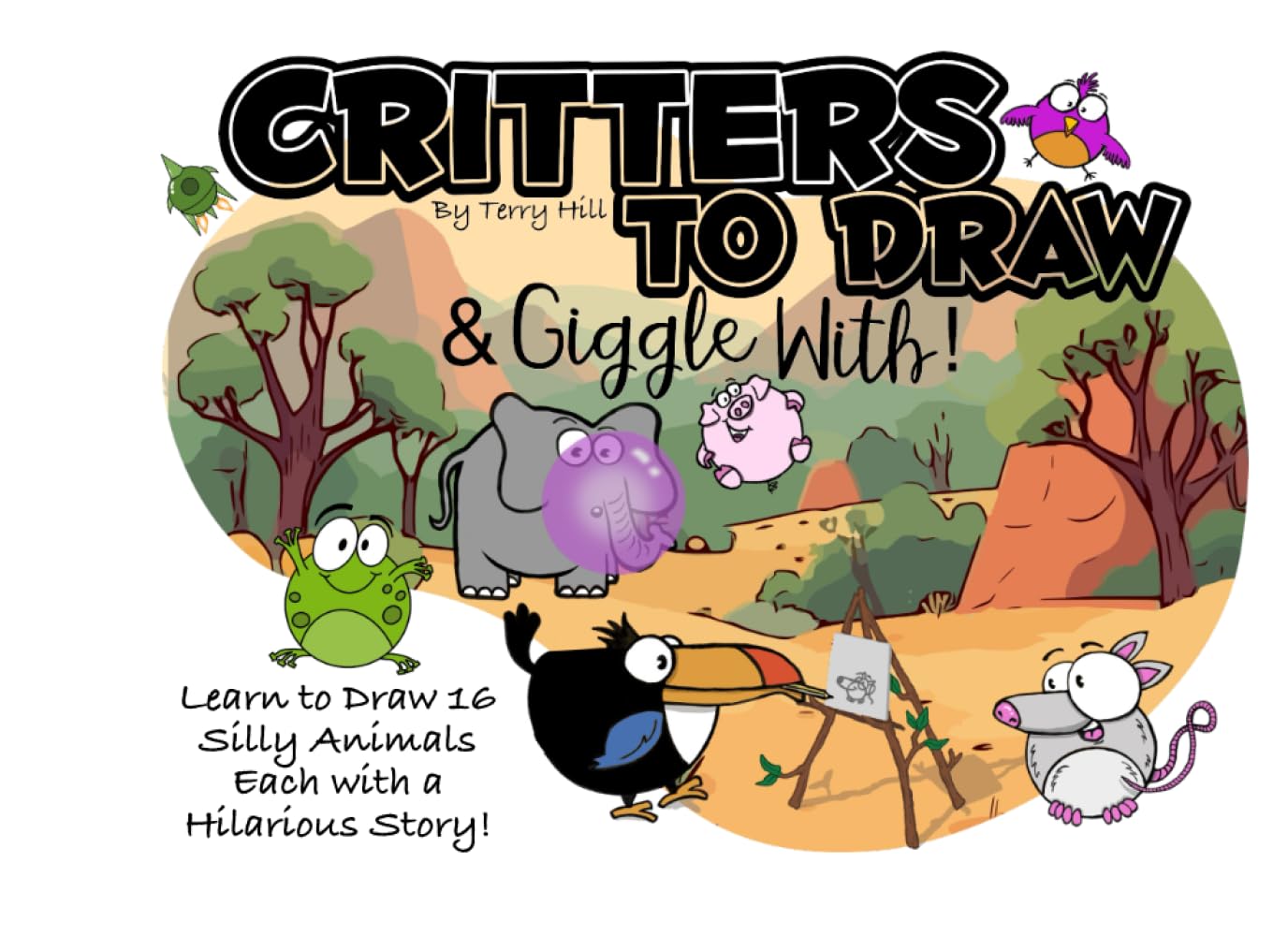 Critters to Draw & Giggle With!