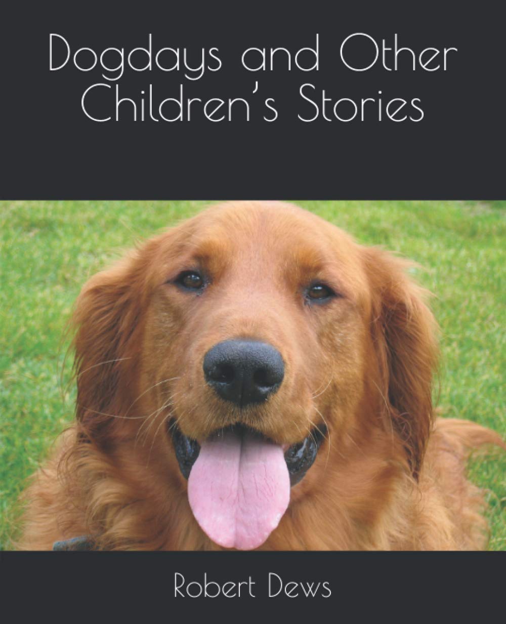 Independently published Dogdays and Other Children’s Stories