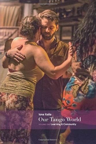 Our Tango World vol.1: Learning & Community