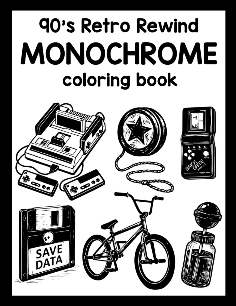 90's Retro Rewind Monochrome: one color Bold and Easy Coloring Book for Adults and Teens Featuring Nostalgic Toys, Tech, and 90s Aesthetic