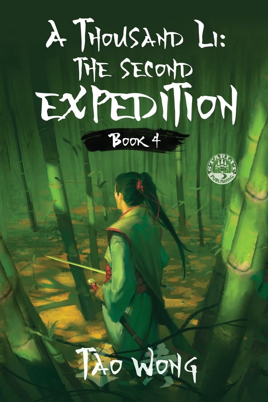 A Thousand Li: the Second Expedition: Book 4 Of A Xianxia Cultivation Epic