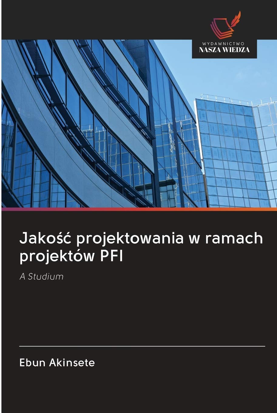 Jakość projektowania w ramach projektów PFI