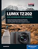 LUMIX TZ202: Das Handbuch zur Kamera – seitentreues E-Book in Farbe für Fire-Tablets und Kindle-Apps