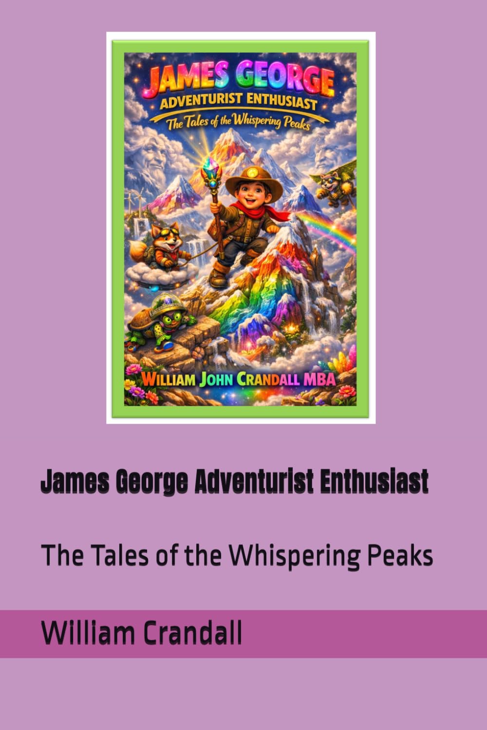 James George Adventurist Enthusiast: The Tales of the Whispering Peaks