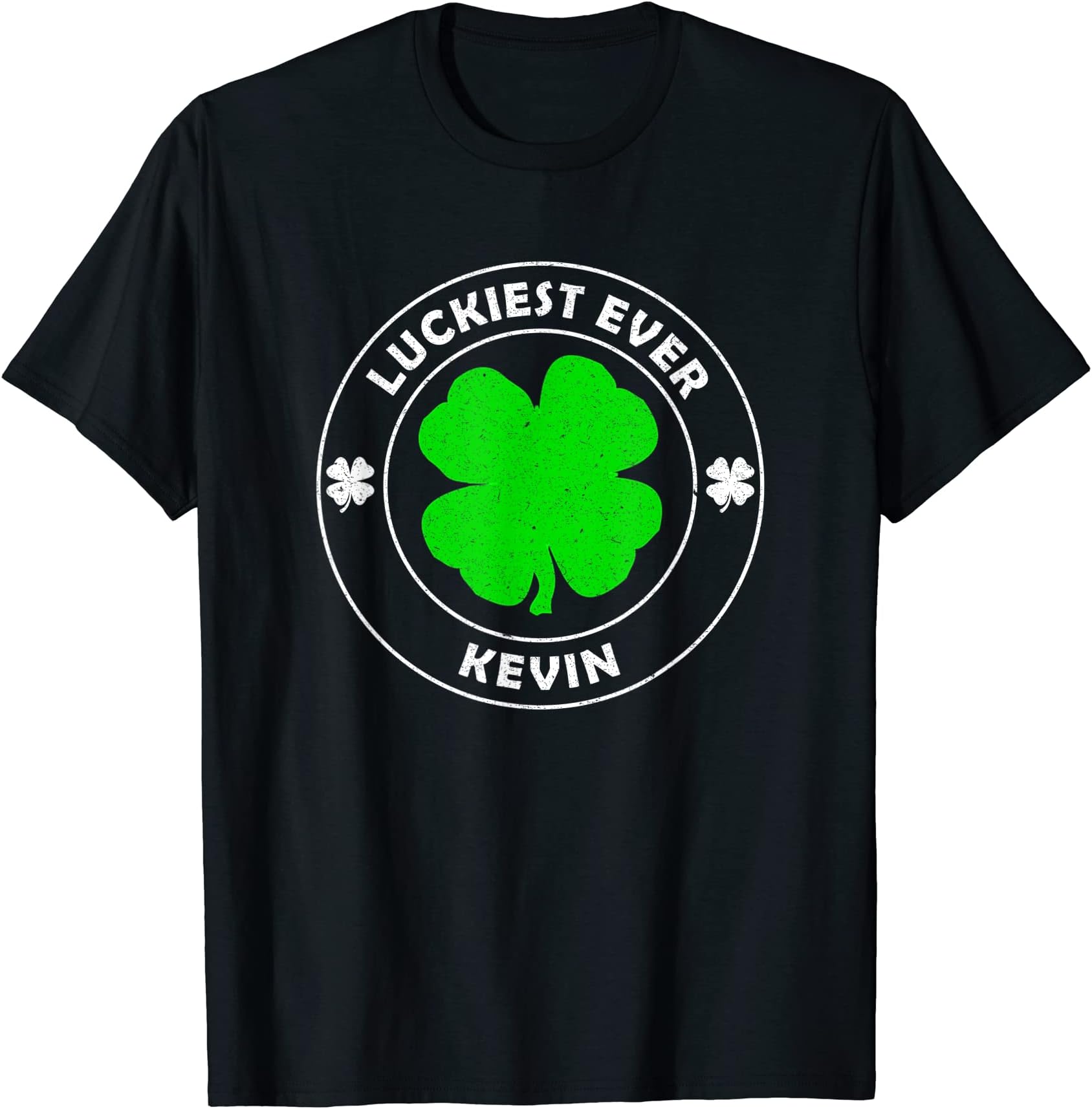 Luckiest Ever Kevin Lucky St Patrick's Day T-Shirt