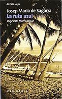 La ruta azul 8429746676 Book Cover