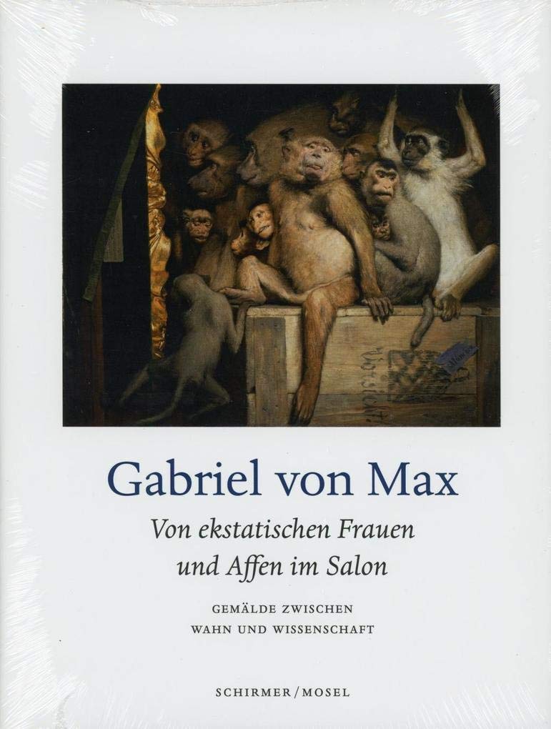 Von ekstatischen Frauen und Affen im Salon: Gemälde zwischen Wahn und Wissenschaft