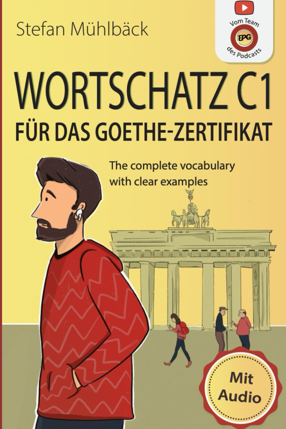 Words to Pass the German C1 Exam: Your Guide to C1 Words from Goethe-Institut Materials