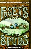 Posey's Spurs 1890437301 Book Cover