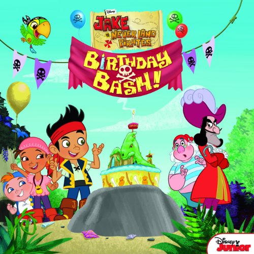 Jake and the Never Land Pirates: Birthday Bash (Disney Storybook (eBook))