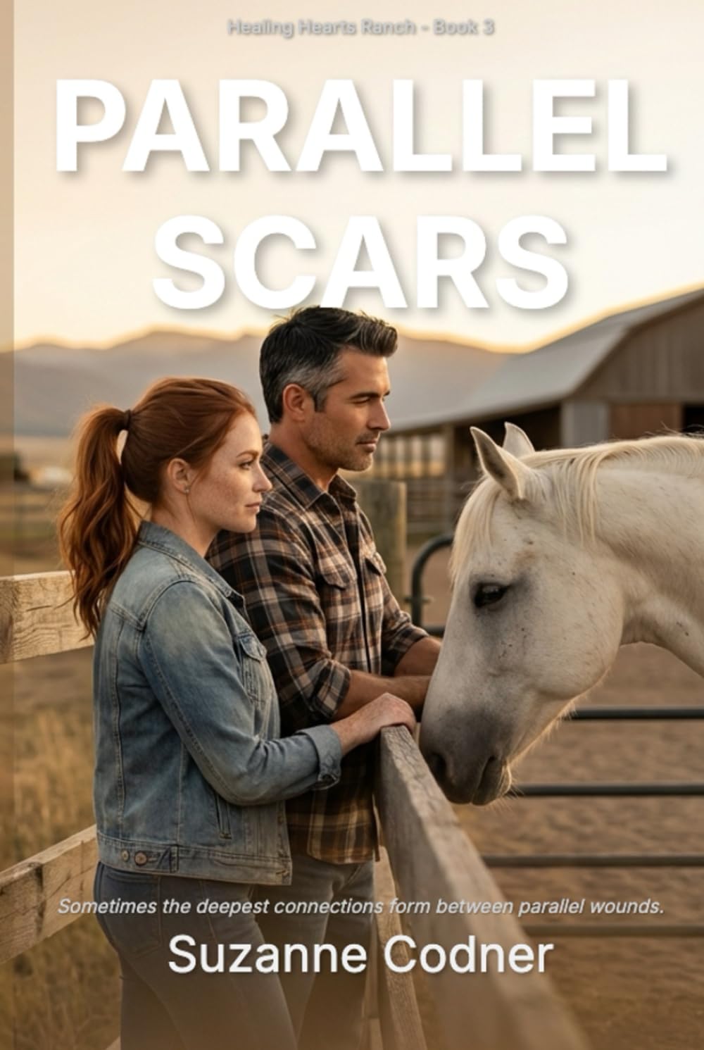 Parallel Scars: Healing Hearts Ranch Book 3