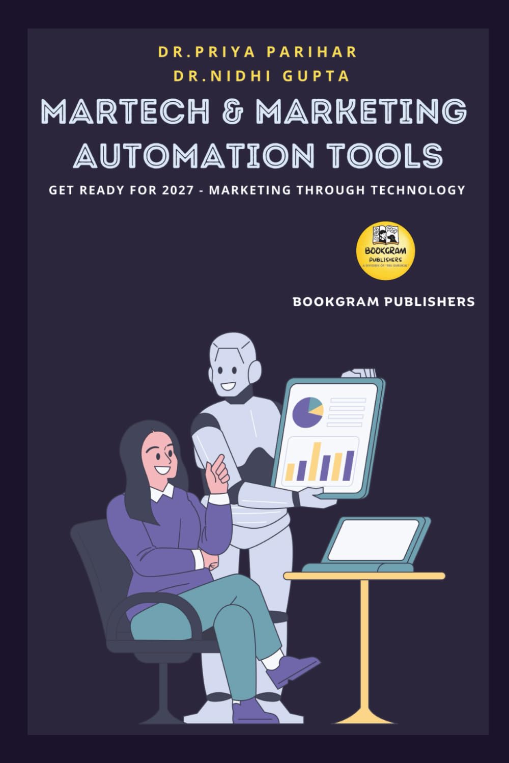 Martech & Marketing Automation Tools: Get Ready for 2027 - Marketing through Technology
