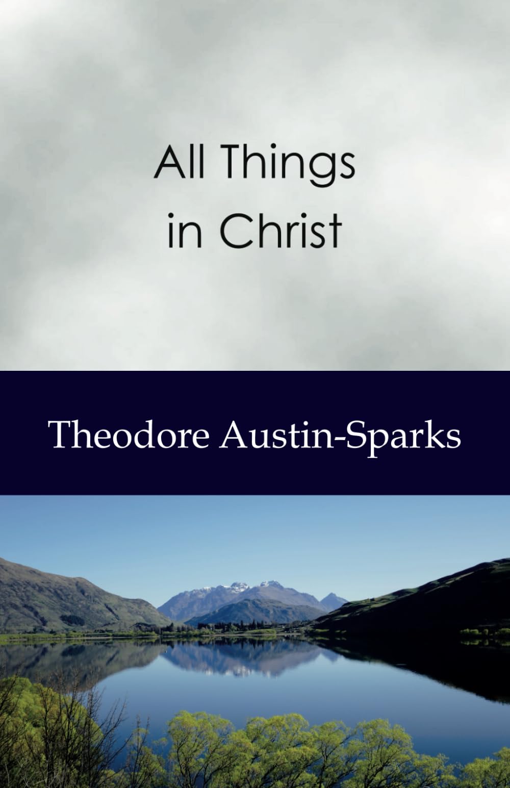 All Things in Christ