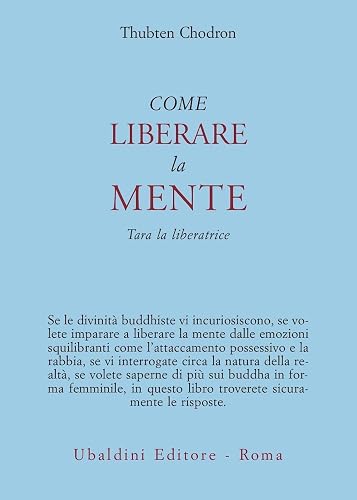 Come liberare la mente. Tara la liberatrice