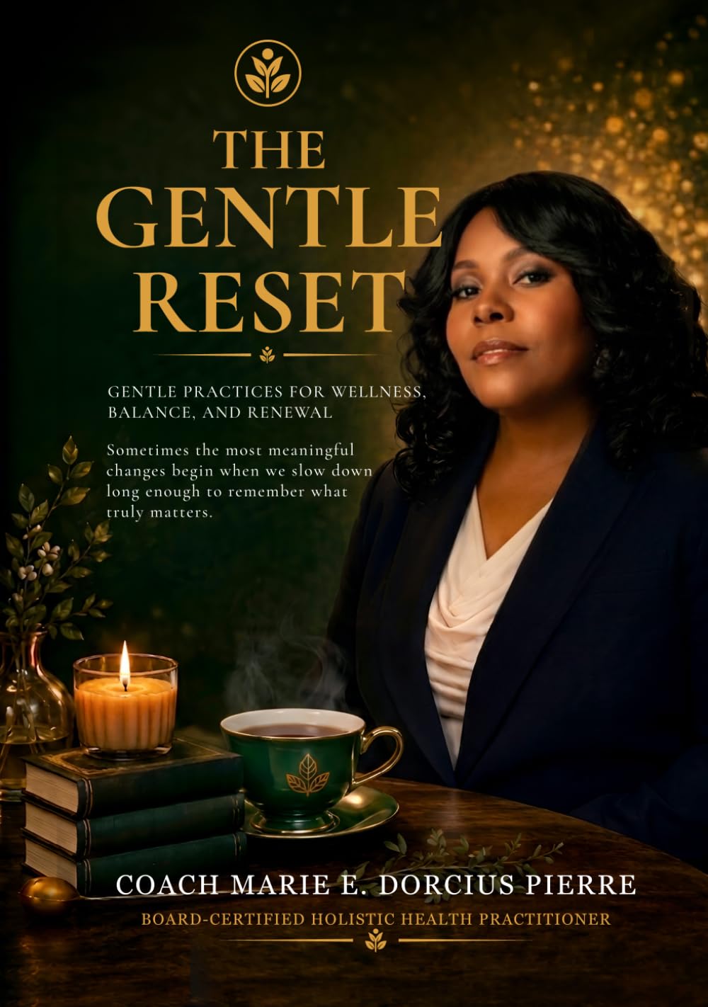 The Gentle Reset: Gentle Habits For A Healthier, Calmer Life