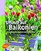 Produktbild Urlaub auf Balkonien: Zwischen Gemüselust und Blütenmeer