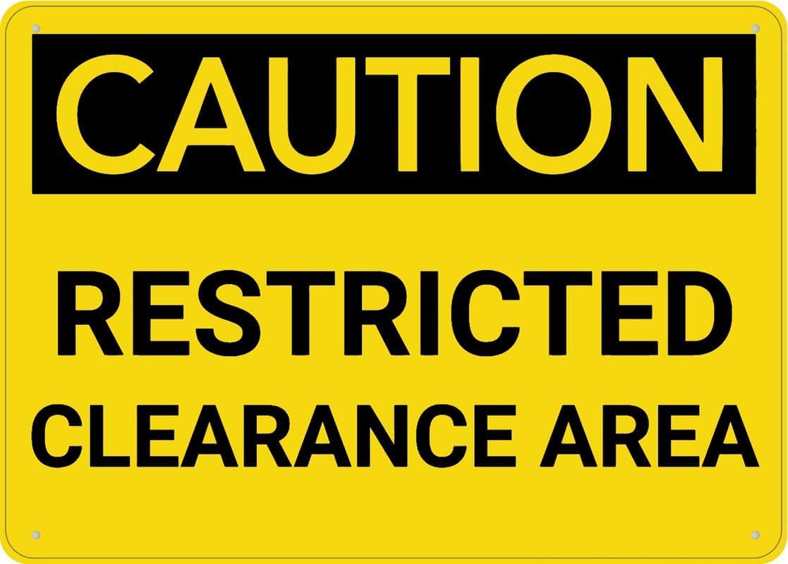 Caution Restricted Clearance Area Rust Free Aluminum Tin Sign - Warning Decor with Pre-Drilled Holes for Indoor-Outdoor Garage, Tunnel, Warehouse Aisle - 8x12 Inch​