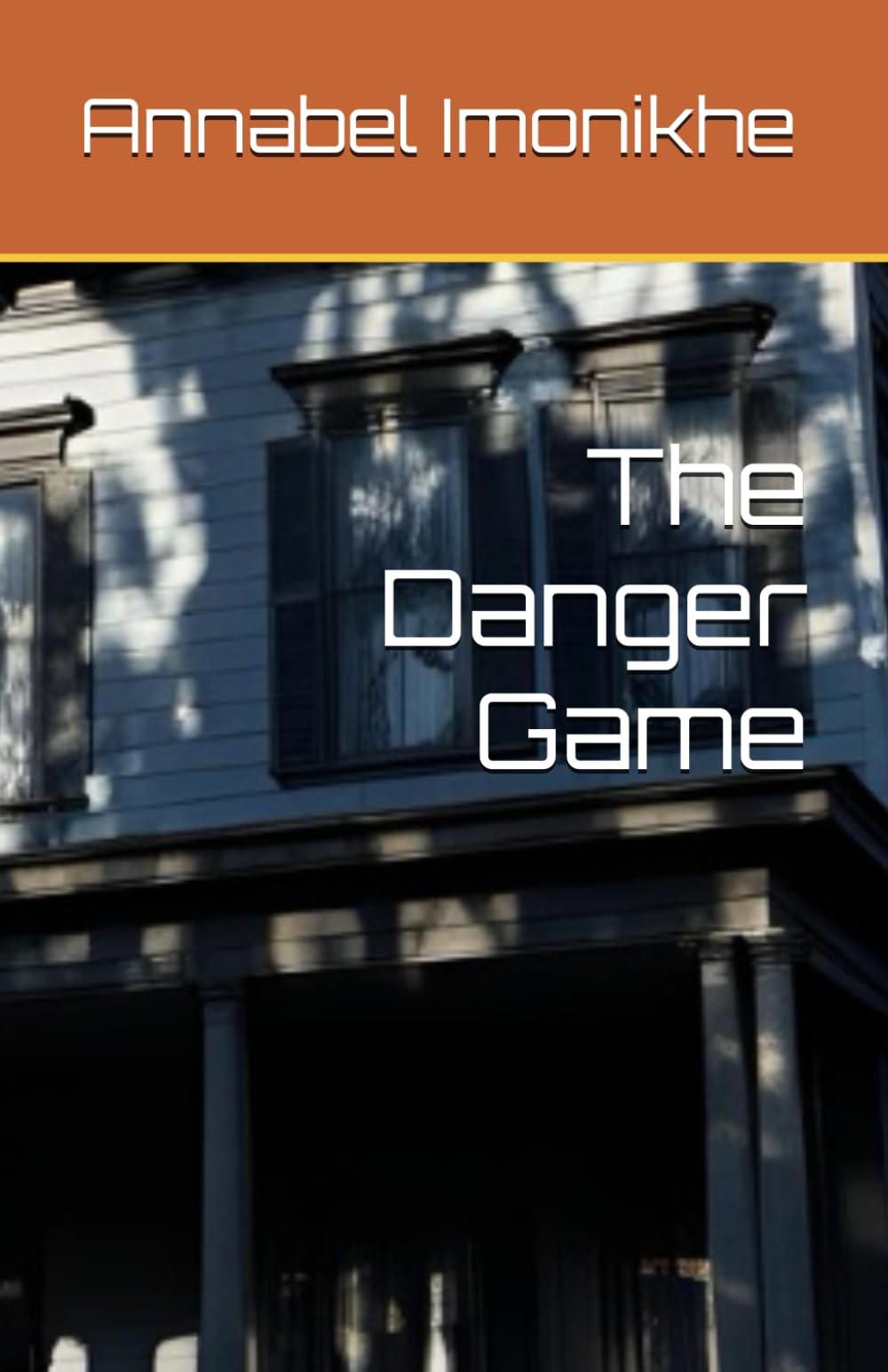 The Danger Game