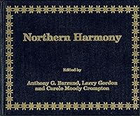 Northern Harmony: Plain Tunes, Fuging Tunes, and Anthems from the New England Singing School Tradition 0962755400 Book Cover
