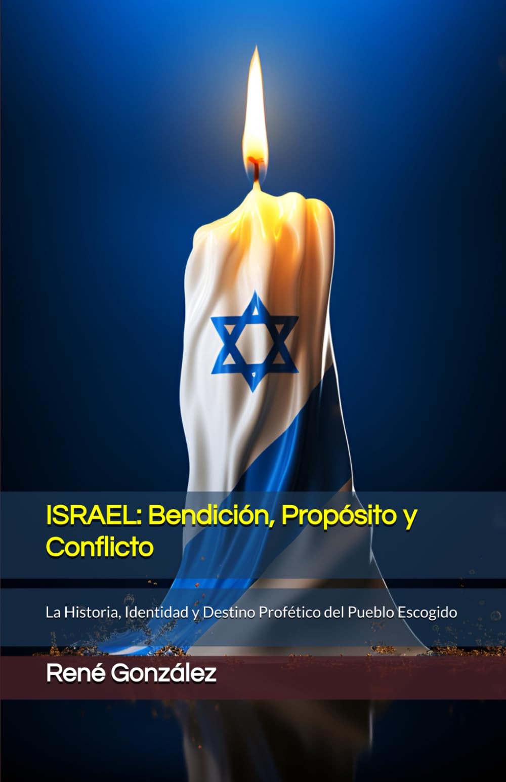 ISRAEL: Bendición, Propósito y Conflicto: La Historia, Identidad y Destino Profético del Pueblo Escogido (Escuela del Espíritu)
