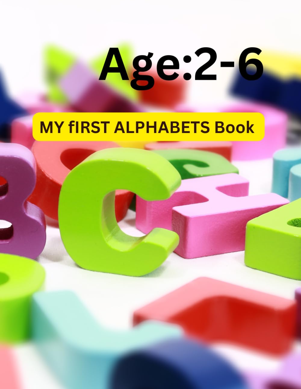 My first Alphabets Book: ABC Book