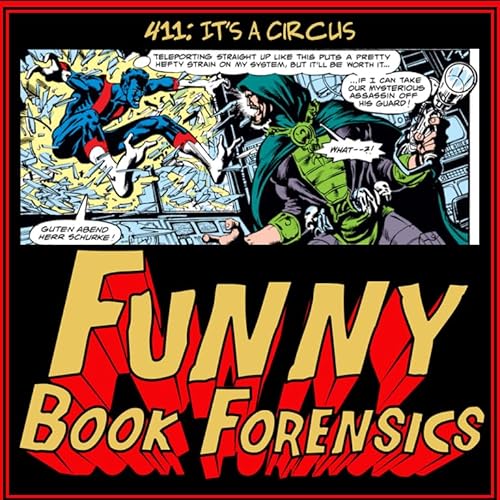 Funny Book Forensics 411 Its a Circus