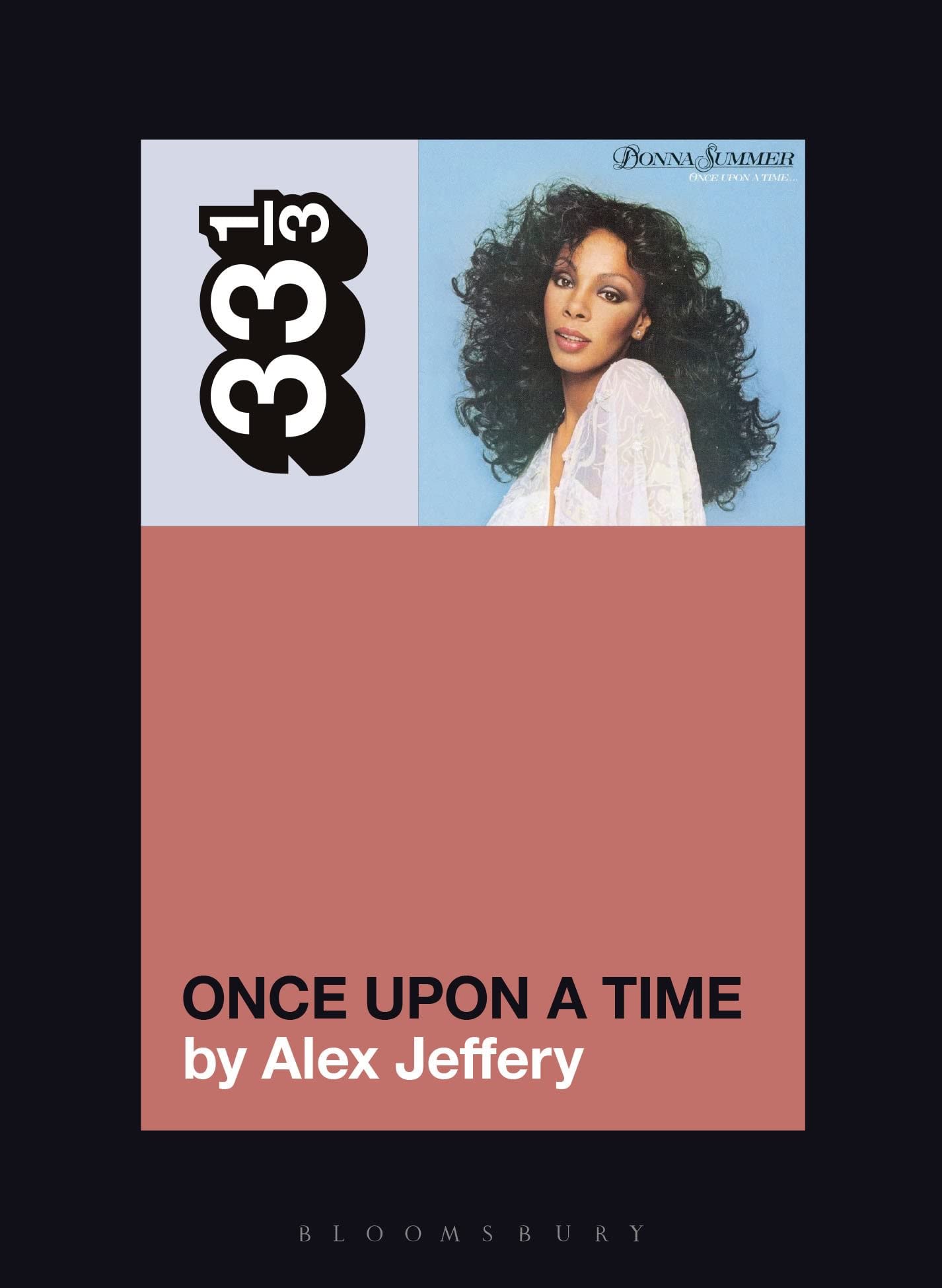 Donna Summer's Once Upon a Time (33 1/3). Jeffery 9781501355462 Free Shipping**