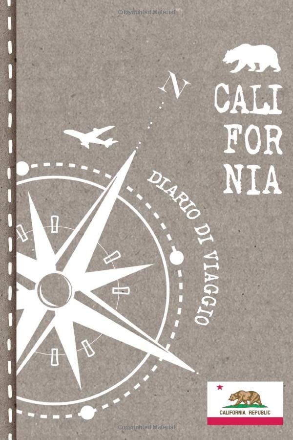 California Diario di Viaggio: Journal dotted A5 per Scrivere Appunti, Disegnare, Ricordi, Quaderno da Disegno, Dot Grid Giornalino, Bucket List – Libro Attività per Viaggi e Vacanze Viaggiatore