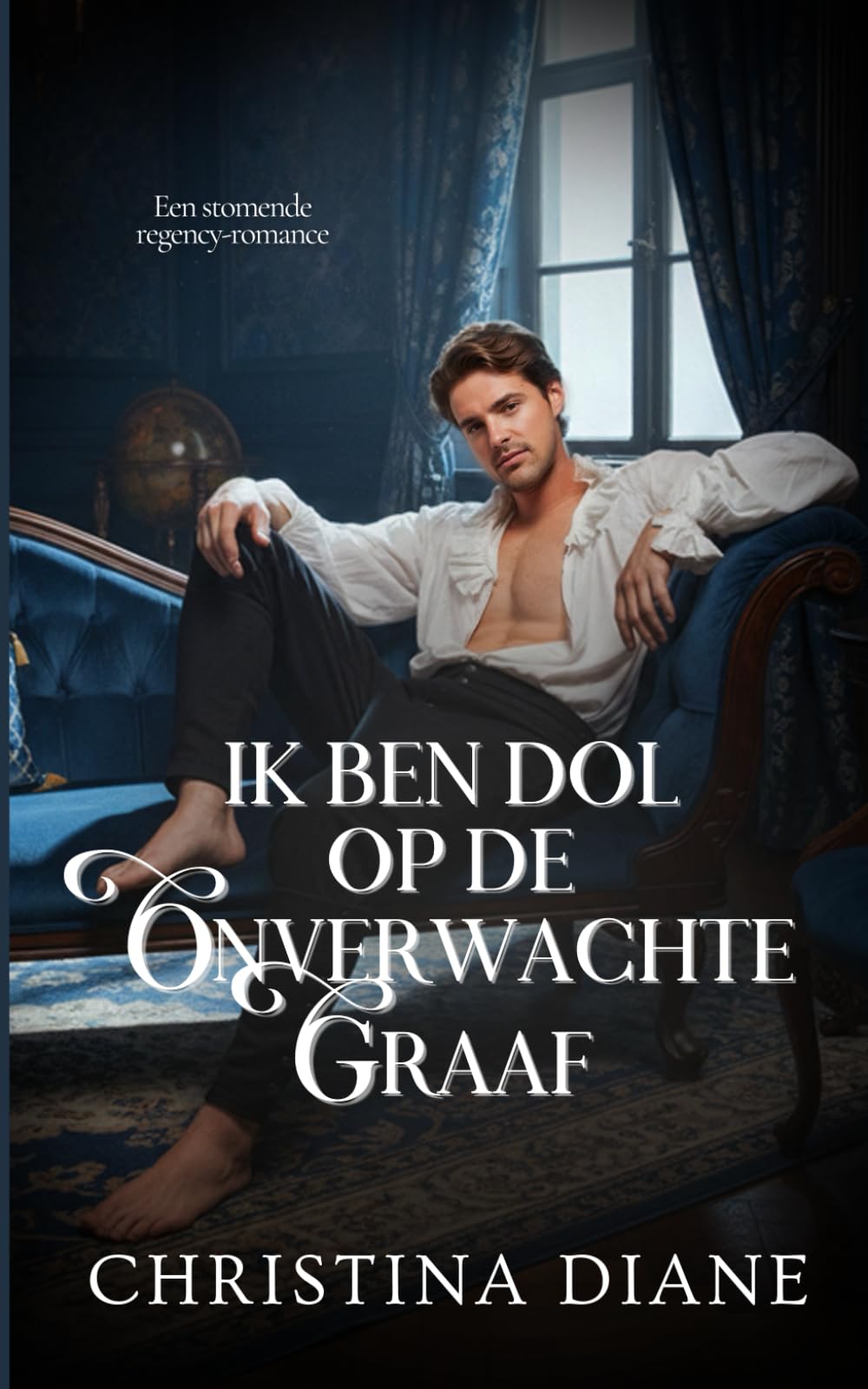 Ik Ben Dol Op De Onverwachte Graaf: Een stomende regency-romance: 1 (De schoonheden het hof maken)