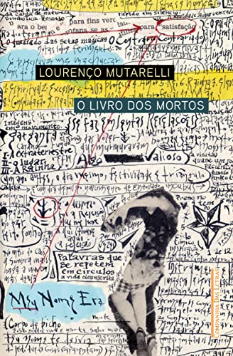 O livro dos mortos: Uma autobiografia hipnagógica - Mutarelli, Lourenço