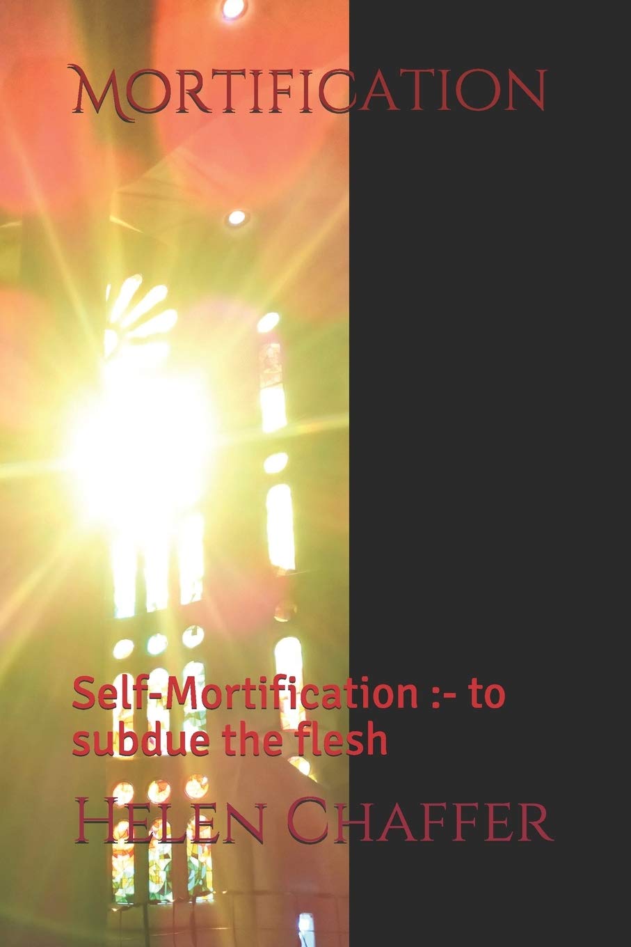 Mortification: Self-Mortification :- to subdue the flesh: 2 (DI Johnson)