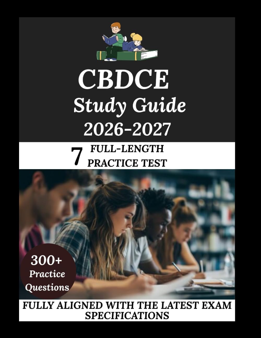 CBDCE Study Guide 2026-2027: Navigate. Master. Achieve.