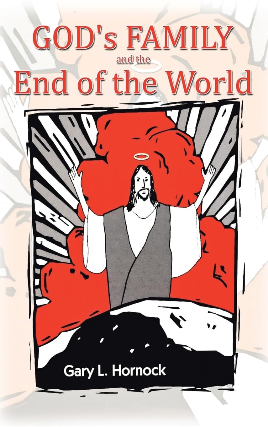 God's Family and the End of the World