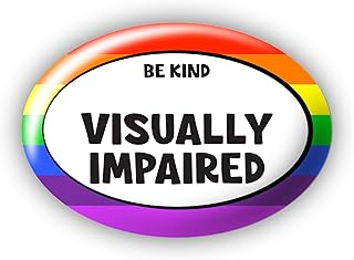 "Visually Impaired" Be Kind (Rainbow) - Large Pin Button Badge - Disability Badges Awareness Aids