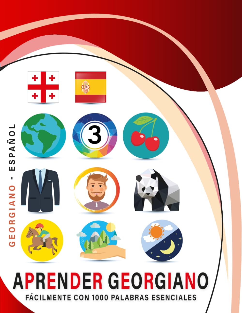 Aprender Georgiano Fácilmente Con 1000 Palabras Esenciales: Libro Bilingüe de Aprendizaje Georgiano - Español para Niños y Adultos con Vocabulario Práctico y Divertido
