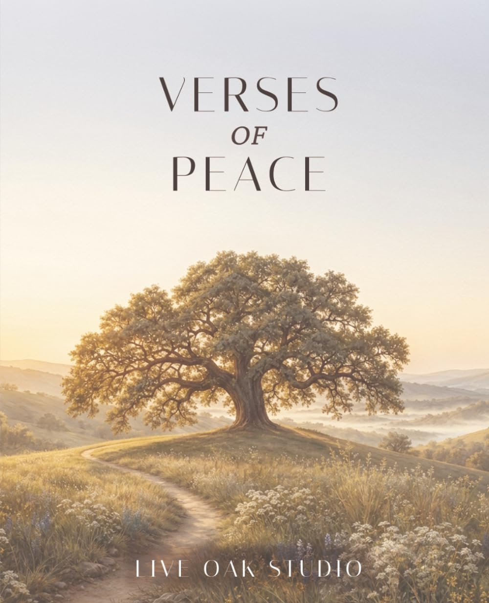 Verses of Peace: A Christian Adult Coloring Book with KJV Bible Verses for Quiet Reflection (Live Oak Reflections Series)